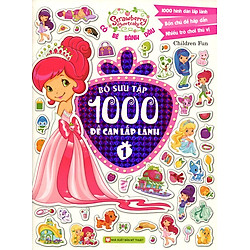 Cô Bé Bánh Dâu – Bộ Sưu Tập 1000 Đề Can Lấp Lánh (Tập 1)