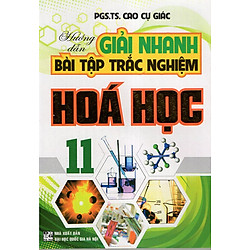 Hướng Dẫn Giải Nhanh Bài Tập Trắc Nghiệm Hoá 11