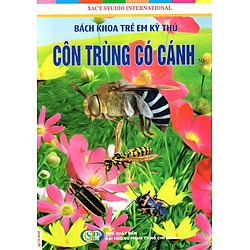 Bách Khoa Trẻ Em Kỳ Thú – Côn Trùng Có Cánh (Tập 50)