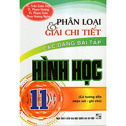 Phân Loại & Giải Chi Tiết Các Dạng Bài Tập Hình Học 11