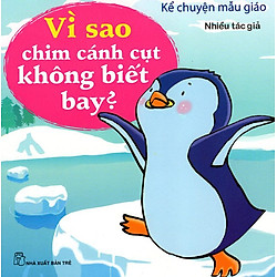 Kể Chuyện Mẫu Giáo – Vì Sao Chim Cánh Cụt Không Biết Bay?
