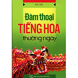 Đàm Thoại Tiếng Hoa Thường Ngày