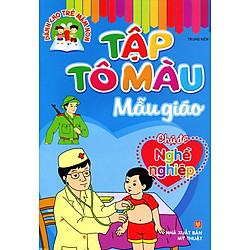 Tập Tô Màu Nhà Trẻ – Chủ Đề Nghề Nghiệp