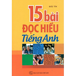 15 Bài Đọc Hiểu Tiếng Anh
