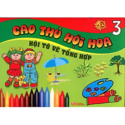 Cao Thủ Hội Hoạ – Hội Tô Vẽ Tổng Hợp (Tập 3)
