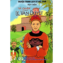 Truyện Tranh Lịch Sử Việt Nam – Tả Quân Lê Văn Duyệt
