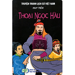 Truyện Tranh Lịch Sử Việt Nam – Thoại Ngọc Hầu