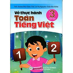 Vở Thực Hành Toán Tiếng Việt Lớp 3 (Tập 2)