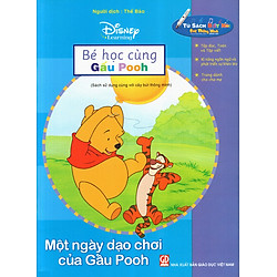 Bé Học Cùng Gấu Pooh: Một Ngày Dạo Chơi Của Gấu Pooh