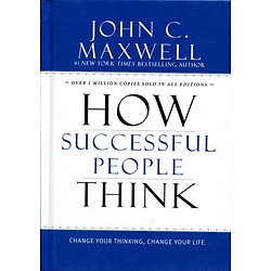 How Successful People Think: Change Your Thinking, Change Your Life (Hardcover)