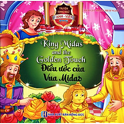 Điều Ước Của Vua Midas (Song Ngữ Anh – Việt)