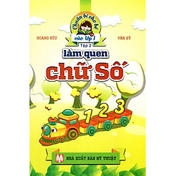 Chuẩn Bị Cho Bé Vào Lớp 1: Làm Quen Chữ Số (Tập 2)