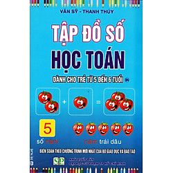 Tập Đồ Số Học Toán Dành Cho Trẻ Từ 5 Đến 6 Tuổi (04)