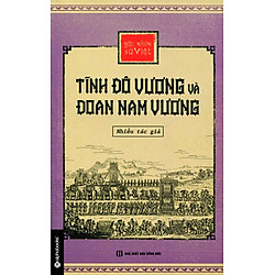 Góc Nhìn Sử Việt – Tĩnh Đô Vương Và Đoan Nam Vương