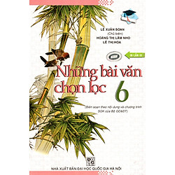 Những Bài Văn Chọn Lọc Lớp 6