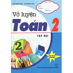 Vở Luyện Toán 2/2