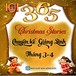 365 Chuyện Kể Giáng Sinh Tháng 3 – 4 (Song Ngữ Anh – Việt)