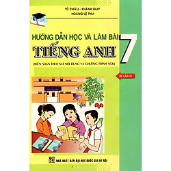 Hướng Dẫn Học Và Làm Bài Tiếng Anh Lớp 7