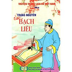 Truyện Tranh Lịch Sử Việt Nam – Trạng Nguyên Bạch Liêu