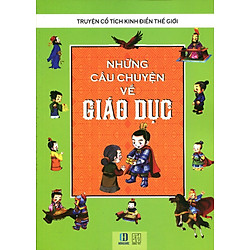 Những Câu Chuyện Về Giáo Dục (Tranh Màu)