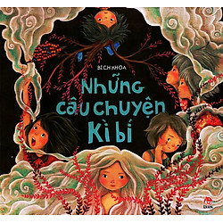 Những Câu Chuyện Kì Bí
