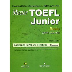 Master TOEFL Junior Cefr Intermedicate Level A2 (Không CD)