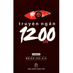 Truyện Ngắn 1200 Chữ (Tập 2)