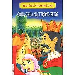 Truyện Cổ Tích Thế Giới – Công Chúa Ngủ Trong Rừng