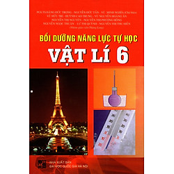 Bồi Dưỡng Năng Lực Tự Học Vật Lí Lớp 6