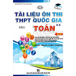 Tài Liệu Ôn Thi THPT Quốc Gia Môn Toán (Tập 2)