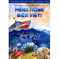 Thiên Nhiên Đất Nước Ta – Mênh Mông Biển Việt (Tập 1)