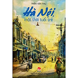 Hà Nội, Một Thời Tuổi Trẻ