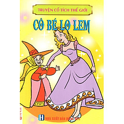 Truyện Cổ Tích Thế Giới – Cô Bé Lọ Lem