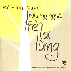 Những Người Trẻ Lạ Lùng