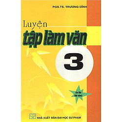 Luyện Tập Làm Văn 3