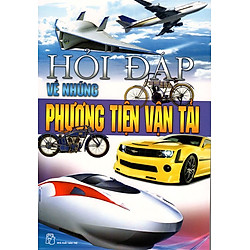 Hỏi Đáp Về Những Phương Tiện Vận Tải
