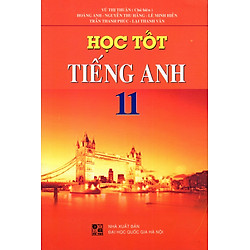 Học Tốt Tiếng Anh Lớp 11