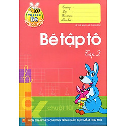 Tủ Sách Bé Vào Lớp 1 – Bé Tập Tô (Tập 2)