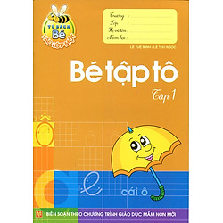 Tủ Sách Bé Vào Lớp 1 – Bé Tập Tô (Tập 1)