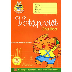 Tủ Sách Bé Vào Lớp 1 – Vở Tập Viết Chữ Hoa