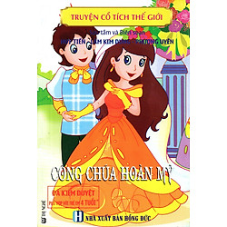 Truyện Cổ Tích Thế Giới – Công Chúa Hoàn Mỹ