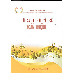 Lối Ra Cho Các Vấn Đề Xã Hội