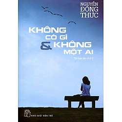 Không Có Gì & Không Một Ai
