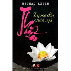 Thiền – Đường Đến Chân Ngã