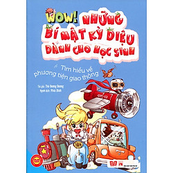 Wow! Những Bí Mật Kỳ Diệu Dành Cho Học Sinh – Tìm Hiểu Về Phương Tiện Giao Thông