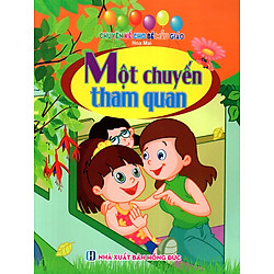 Chuyện Kể Cho Bé Mẫu Giáo – Một Chuyến Tham Quan