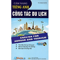 Cẩm Nang Tiếng Anh Công Tác Du Lịch (Sách Bỏ Túi) – Kèm CD