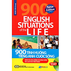 900 Tình Huống Tiếng Anh Cuộc Sống (Kèm Theo CD)