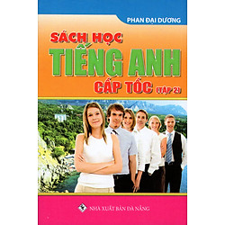 Sách Học Tiếng Anh Cấp Tốc (Tập 2) (Sách Bỏ Túi)