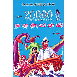 Hai Vạn Dặm Dưới Đáy Biển – Văn Học Kinh Điển Dành Cho Thiếu Nhi